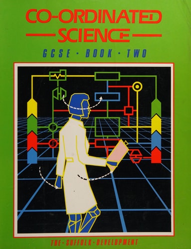 Co-ordinated Science: GCSE Year 1, Book 1
