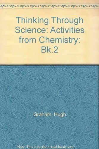 Thinking Through Science: Chemistry, Book 2