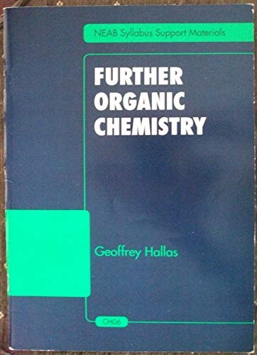 Further Organic Chemistry