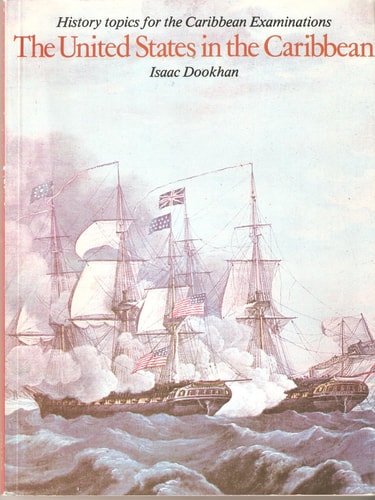 A History of the United States in the Caribbean