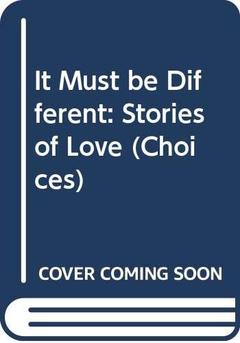 It Must Be Different: Stories of Love (Collins Choices)