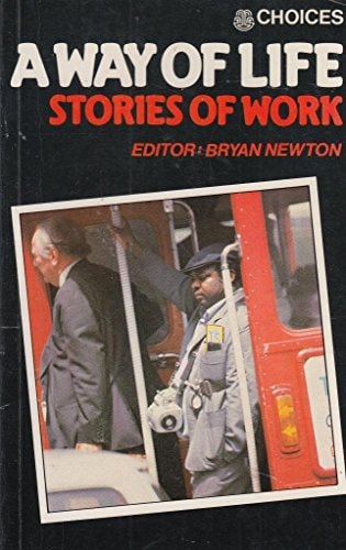 A Way of Life: Stories of Work