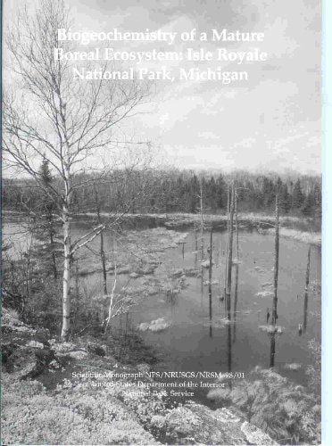 Biogeochemistry of a mature boreal ecosystem: Isle Royale National Park, Michigan
