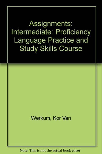 Assignments: An Intermediate Language Practice and Study Skills Course