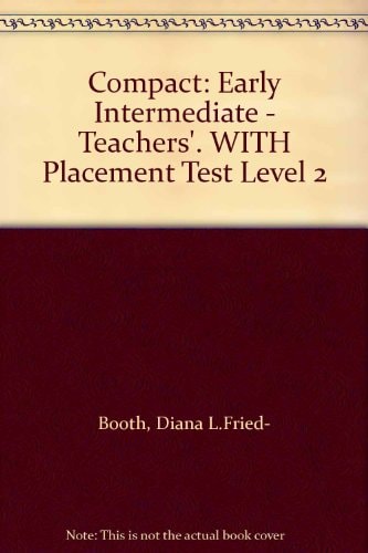 Compact 2 - Early Intermediate: Teacher's Book