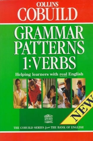 Collins Cobuild Grammar Patterns: Verbs