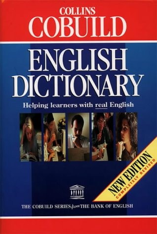 Collins Cobuild English Language Dictionary: Helping Learners with Real English