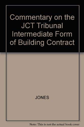 Commentary on the JCT Intermediate Form of Building Contract