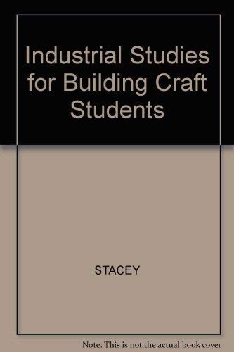 Industrial Studies: Building Craft Studies