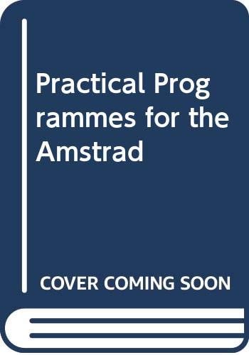 Practical Programs for the Amstrad CPC464
