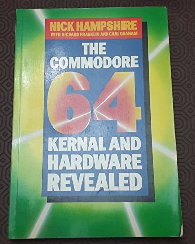 Commodore 64 Kernal and Hardware Revealed