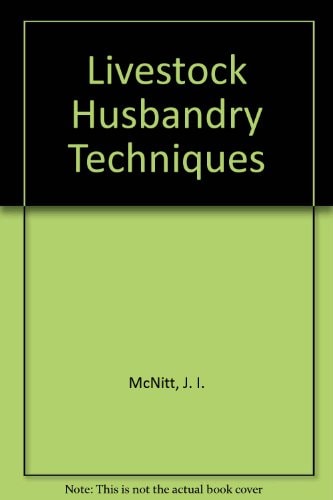 Livestock Husbandry Techniques
