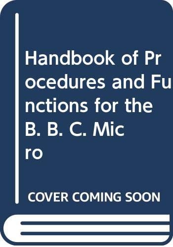 Handbook of Procedures and Functions for the B. B. C. Micro