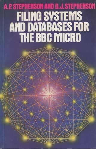 Filing Systems and Databases for the B. B. C. Micro