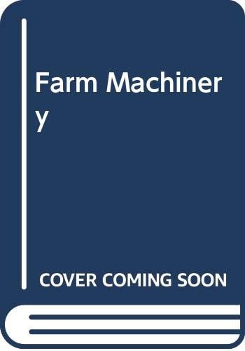 Farm Machinery 11th Ed