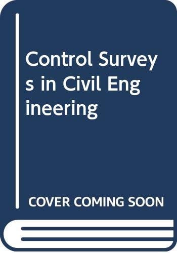 Control Surveys in Civil Engineering