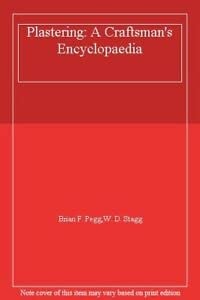 Plastering: A Craftsman's Encyclopaedia