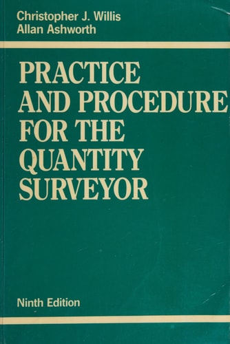 Practice and Procedure for the Quantity Surveyor