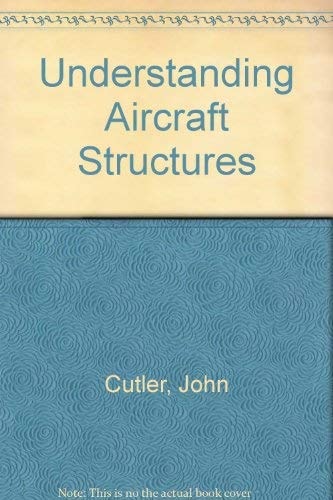 Understanding Aircraft Structures