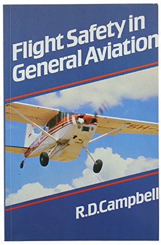 Flight Safety in General Aviation