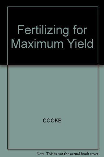 Fertilizing for Maximum Yield