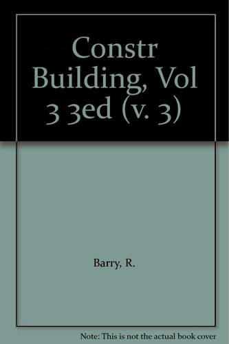 The Construction of Buildings: Volume 3