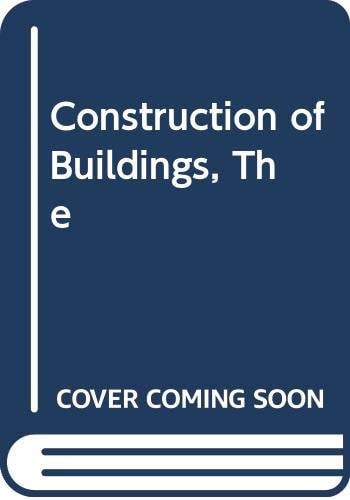 The Construction of Buildings: Single Storey Frames, Shells and Lightweight Coverings