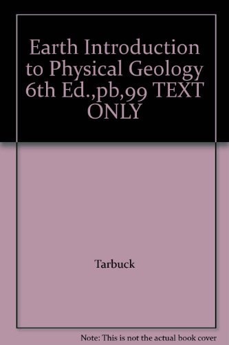 Earth: An Introduction to Physical Geology