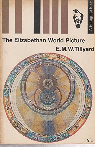 The Elizabethan World Picture