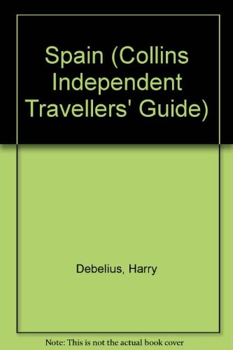 Spain (Collins Independent Travellers Guide)