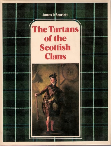 The Tartans of the Scottish Clans