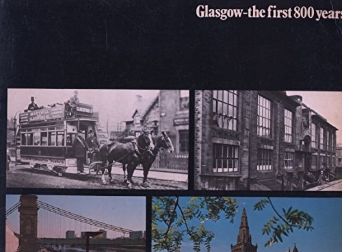 Glasgow: The First 800 Years