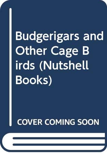 Budgerigars and Other Cage Birds