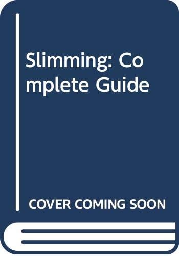 Slimming: Complete Guide