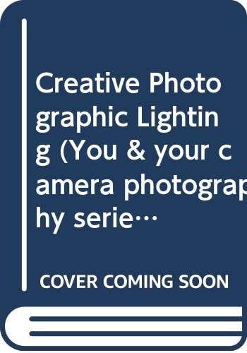 Creative Photographic Lighting