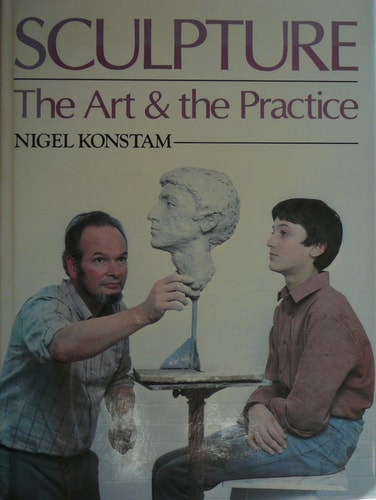 Sculpture: The Art & the Practice