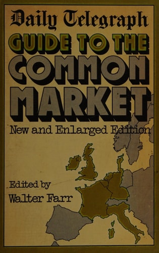 Daily Telegraph Guide to the Common Market