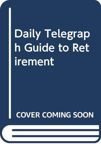 'Daily telegraph' guide to retirement