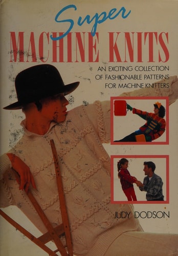 Super Machine Knitting
