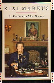 Vulnerable Game: The Memoirs of Rixi Markus