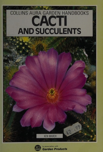 Cacti and Succulents (Collins Aura Garden Handbooks)