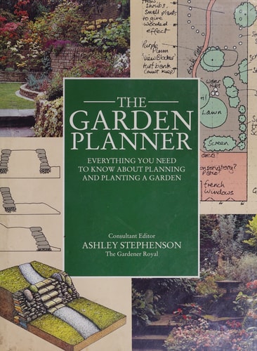 The Garden Planner: everything you need to know about plannng and planting a gar