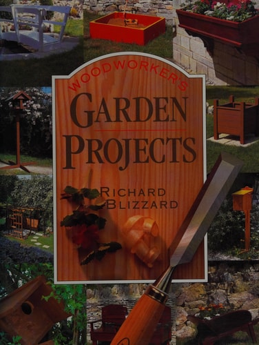 Woodworker's Garden Projects