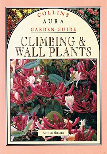 Collins Aura Garden Guide: Climbing Walls