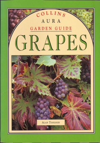 Collins Aura Garden Guide: Grapes