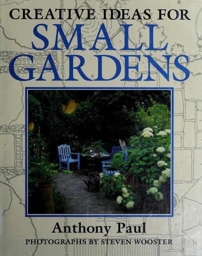 Creative Ideas for Small Gardens