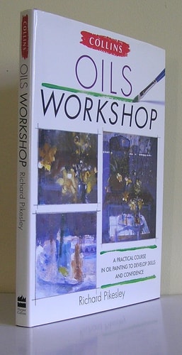 Oils Workshop: A Practical Course in Oil