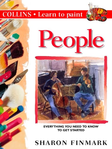 Learn to Paint People (Collins Learn to Paint)