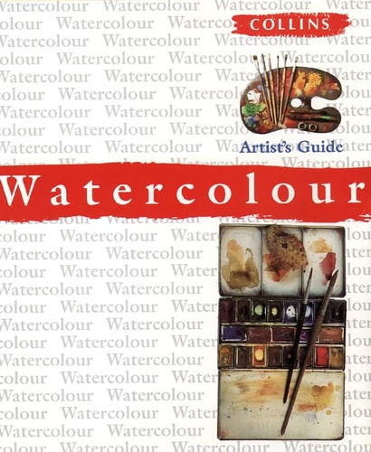 Collins Artist's Guide: Watercolour