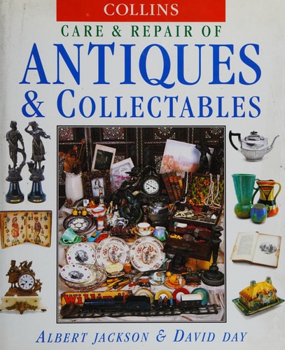 Collins Care and Repair of Antiques and Collectables